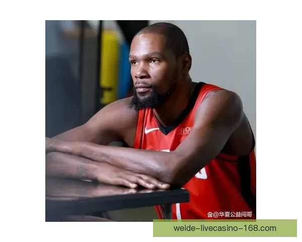 美媒曝杜兰特不喜申京 申京教球KD反感认为脑子不正常